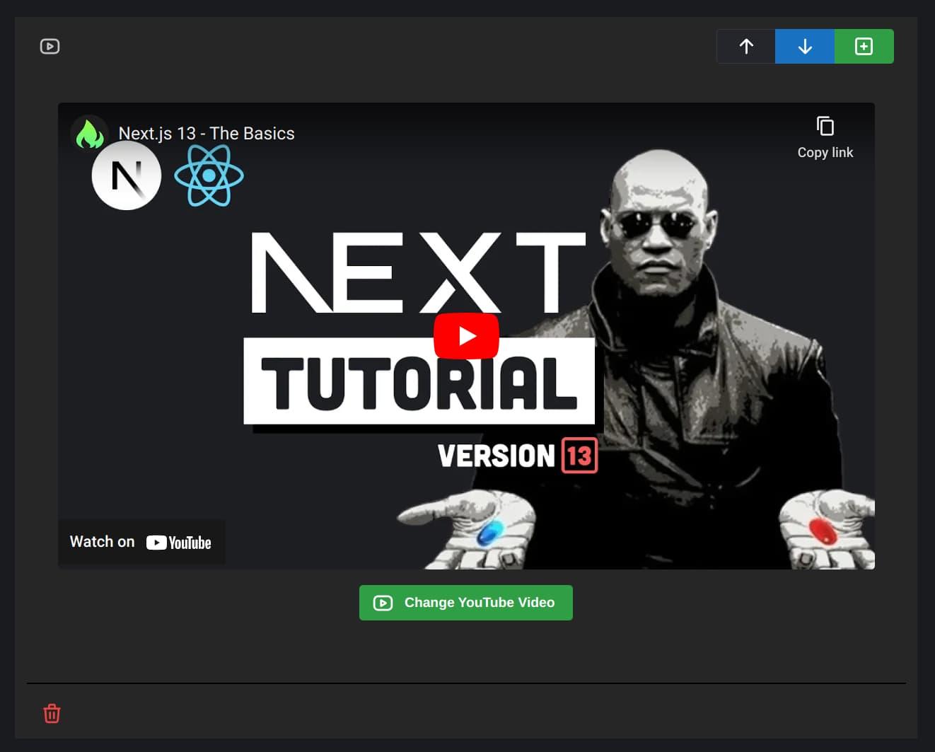 A screenshot of a YouTube widget. The video is shown inside the widget's body, with a 'Change YouTube Video' button below it. The video itself is by Fireship, an introduction to Next.js version 13, showing Morpheus from the Matrix (1999) holding pills