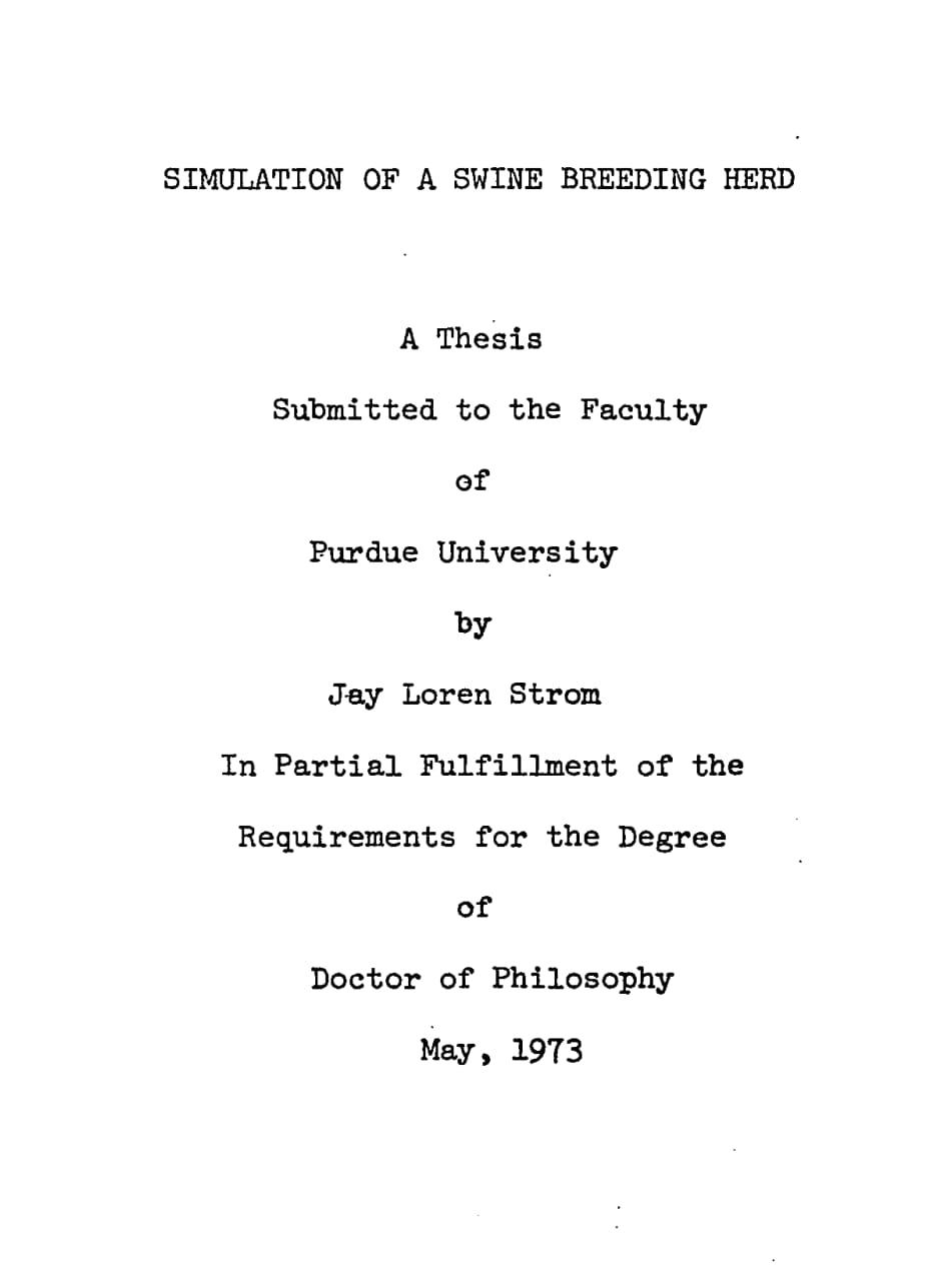 The title page for a thesis submitted to the faculty of Purdue University by Jay Loren Strom in partial fulfillment of the requirements for the degree of doctor of philosophy may 1973