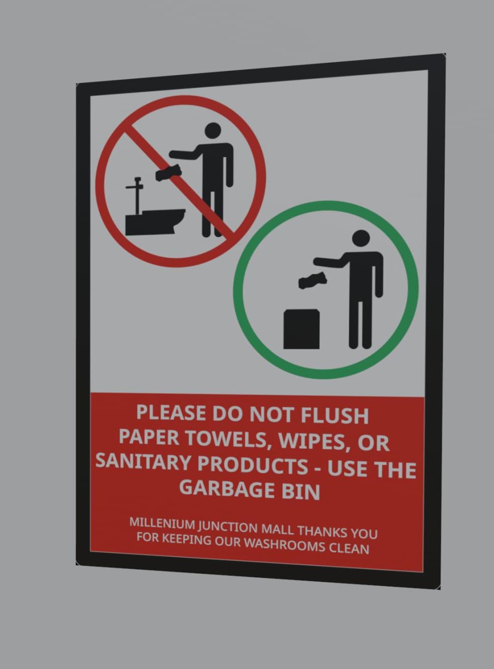 A poster saying please do not flush paper towels, wipes, or sanitary products - use the garbage bin